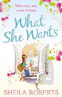 Book Cover for What She Wants by Sheila Roberts