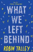Book Cover for What We Left Behind by Robin Talley