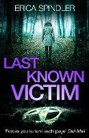 Book Cover for Last Known Victim by Erica Spindler