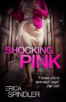 Book Cover for Shocking Pink by Erica Spindler