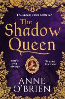 Book Cover for The Shadow Queen by Anne O'Brien