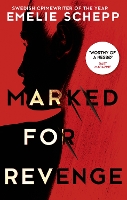 Book Cover for Marked For Revenge by Emelie Schepp