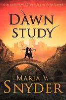 Book Cover for Dawn Study by Maria V. Snyder