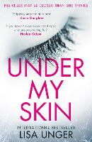 Book Cover for Under My Skin by Lisa Unger