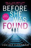 Book Cover for Before She Was Found by Heather Gudenkauf