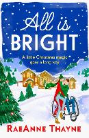 Book Cover for All Is Bright by RaeAnne Thayne