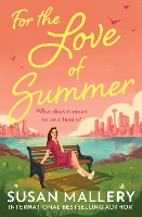 Book Cover for For The Love Of Summer by Susan Mallery