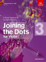 Book Cover for Joining the Dots for Violin, Grade 3 by Alan Bullard