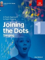 Book Cover for Joining the Dots Singing, Grade 1 by Alan Bullard