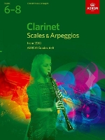 Book Cover for Clarinet Scales & Arpeggios, ABRSM Grades 6-8 by ABRSM