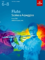 Book Cover for Flute Scales & Arpeggios, ABRSM Grades 6-8 by ABRSM