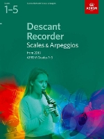 Book Cover for Descant Recorder Scales & Arpeggios, ABRSM Grades 1-5 by ABRSM