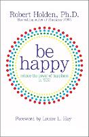 Book Cover for Be Happy by Robert Holden