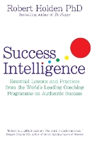 Book Cover for Success Intelligence by Robert Holden