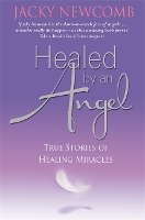 Book Cover for Healed by an Angel by Jacky Newcomb