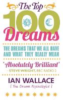 Book Cover for The Top 100 Dreams by . Ian Wallace