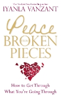 Book Cover for Peace From Broken Pieces by Iyanla Vanzant