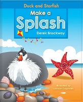 Book Cover for Duck and Starfish Make a Splash by Derek Brockway