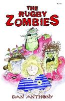 Book Cover for The Rugby Zombies by Dan Anthony