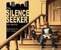 Book Cover for The Silence Seeker by Ben Morley