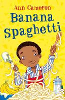 Book Cover for Banana Spaghetti by Ann Cameron