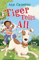 Book Cover for Tiger Tells All by Ann Cameron