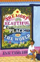 Book Cover for The Most Beautiful Place in the World by Ann Cameron