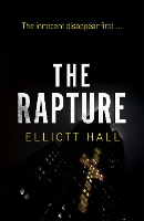 Book Cover for The Rapture by Elliott Hall