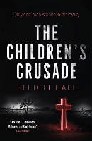 Book Cover for The Children's Crusade by Elliott Hall