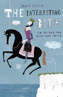 Book Cover for The Interesting Bits by Justin Pollard