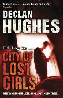 Book Cover for City of Lost Girls by Declan Hughes