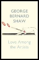 Book Cover for Love Among The Artists by George Bernard Shaw