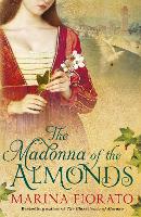 Book Cover for The Madonna of the Almonds by Marina Fiorato