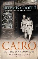 Book Cover for Cairo in the War by Artemis Cooper