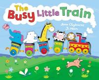 Book Cover for The Busy Little Train by Anna Claybourne