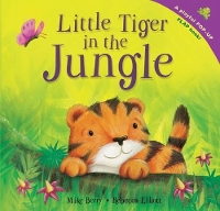 Book Cover for Little Tiger in the Jungle by Mike Berry