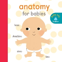 Book Cover for Anatomy for Babies by Jonathan Litton