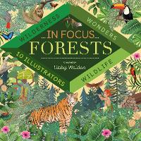 Book Cover for In Focus: Forests by Libby Walden