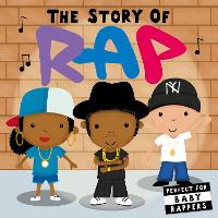 Book Cover for The Story of Rap by Nicola Edwards