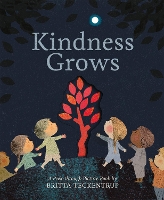 Book Cover for Kindness Grows by Britta Teckentrup