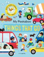 Book Cover for My Peekaboo Things That Go by Jonny Marx