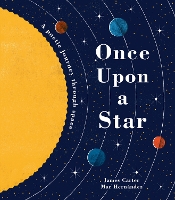 Book Cover for Once Upon a Star The Story of Our Sun by James Carter