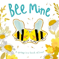 Book Cover for Bee Mine by Patricia Hegarty, Bryony Clarkson