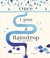 Book Cover for Once Upon a Raindrop by James Carter