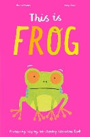 Book Cover for This Is Frog by Harriet Evans