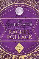 Book Cover for The Child Eater by Rachel Pollack