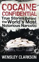 Book Cover for Cocaine Confidential by Wensley Clarkson