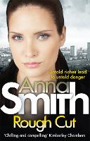 Book Cover for Rough Cut by Anna Smith