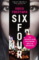 Book Cover for Six Four by Hideo Yokoyama