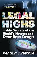 Book Cover for Legal Highs by Wensley Clarkson